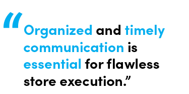 Organized and timely communication is essential for flawless store execution - Quote by Chris Matichuk
