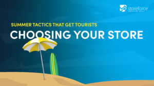 Summer Tactics that Get Tourists Choosing Your Store