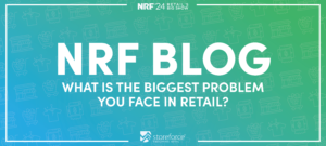 NRF 2024: What is your biggest problem in retail?